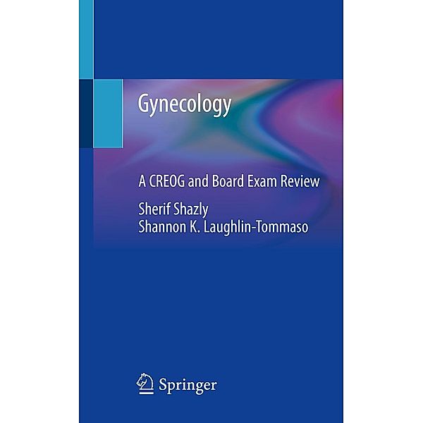 Gynecology, Sherif Shazly, Shannon K. Laughlin-Tommaso