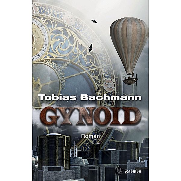 Gynoid, Tobias Bachmann