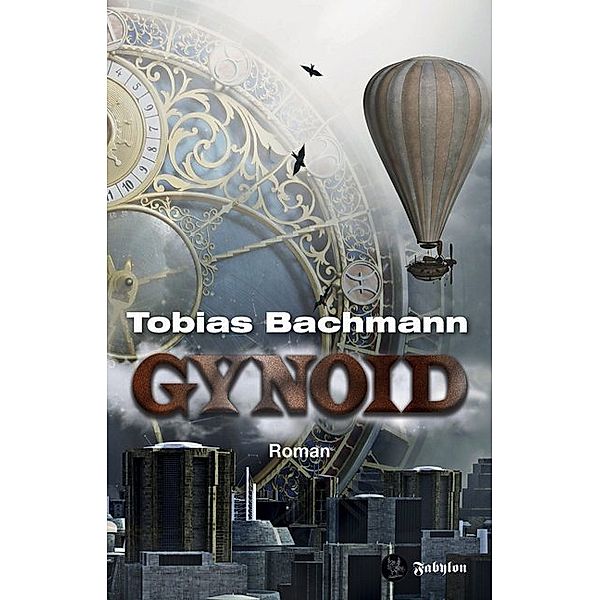 Gynoid, Tobias Bachmann