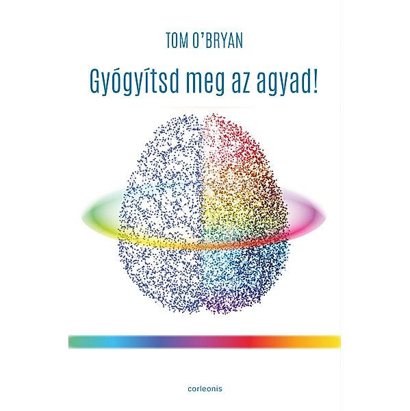 Gyógyítsd meg az agyad, Tom O'Brian