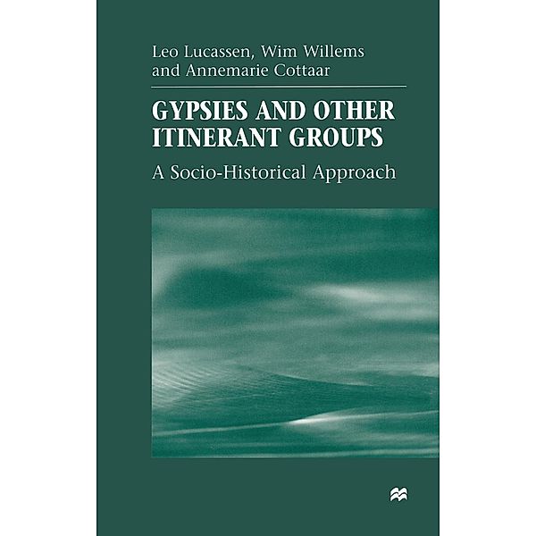 Gypsies and Other Itinerant Groups, Leo Lucassen, Wim Willems, Anne-Marie Cottaar