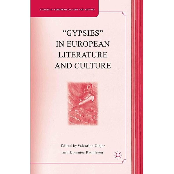 Gypsies in European Literature and Culture / Studies in European Culture and History