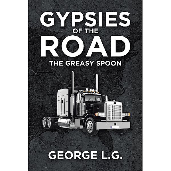 Gypsies of the Road / Page Publishing, Inc., George L. G.