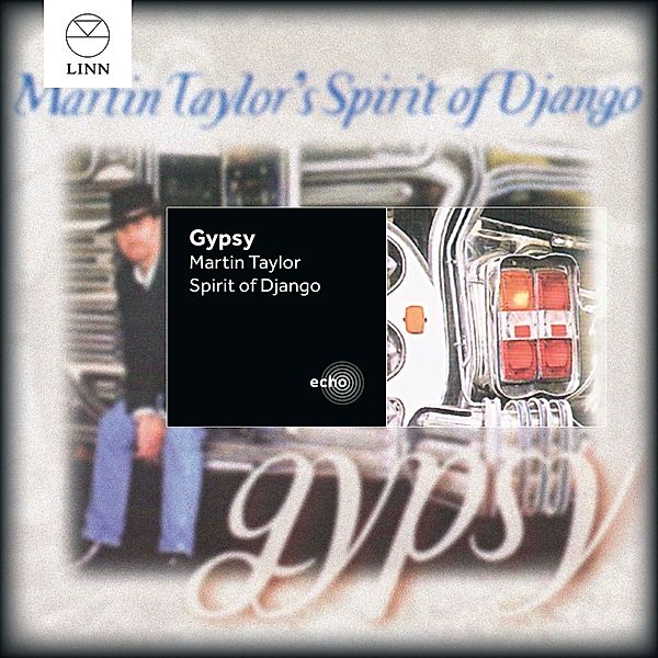 Gypsy, Martin Taylor's Spirit of Django