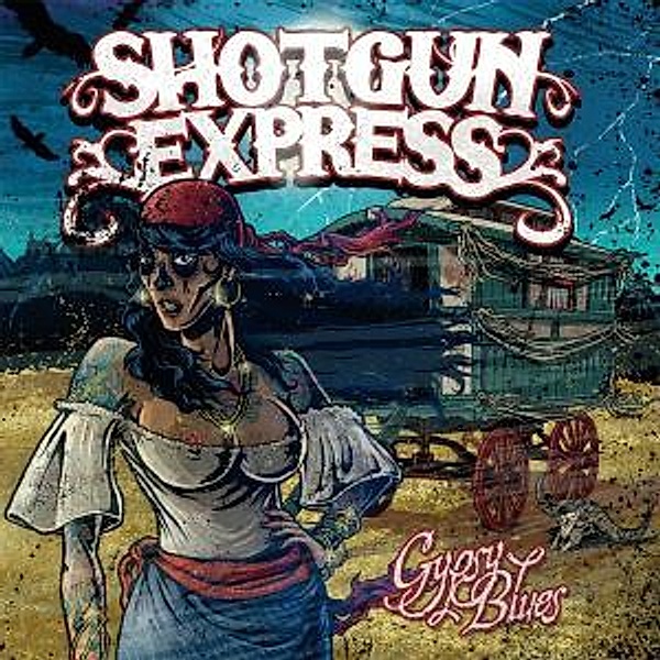 Gypsy Blues (Vinyl), Shotgun Express