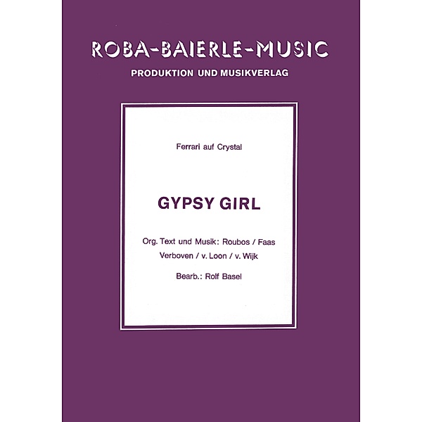 Gypsy Girl, Rolf Basel, Roubos, Faas, Verboven, v. Loon, v. Wijk, Ferrari