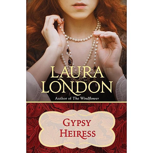 Gypsy Heiress, Laura London