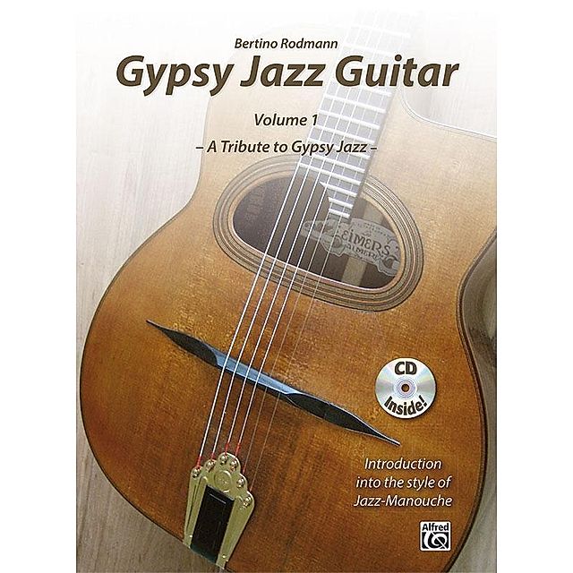 Gypsy Jazz Guitar Buch von Bertino Rodmann versandkostenfrei - Weltbild.de