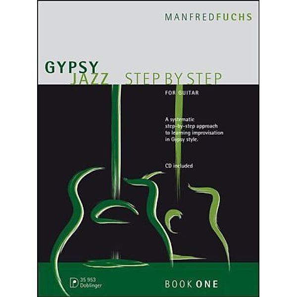 Gypsy Jazz Step by Step, für Gitarre, m. Audio-CD.Vol.1, Manfred Fuchs