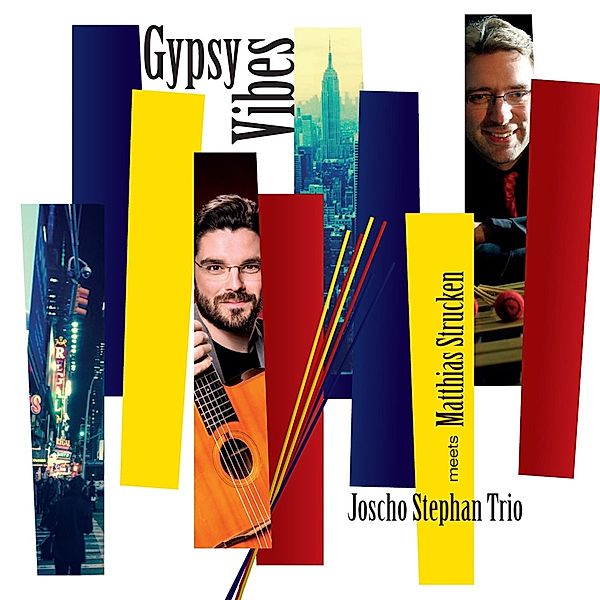Gypsy Vibes, Joscho Stephan Trio, Matthias Strucken