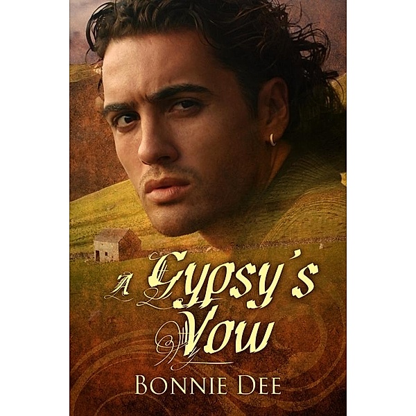 Gypsy's Vow, Bonnie Dee