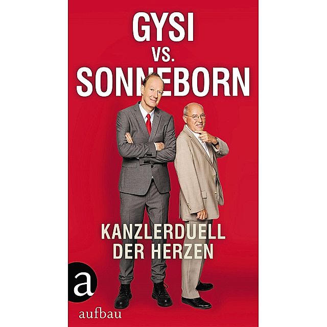 Gysi vs. Sonneborn Buch von Gregor Gysi versandkostenfrei bei Weltbild.de