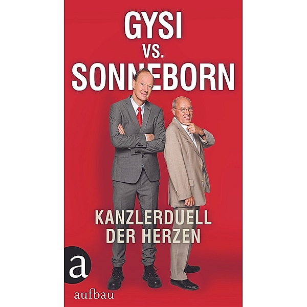 Gysi vs. Sonneborn, Gregor Gysi, Martin Sonneborn