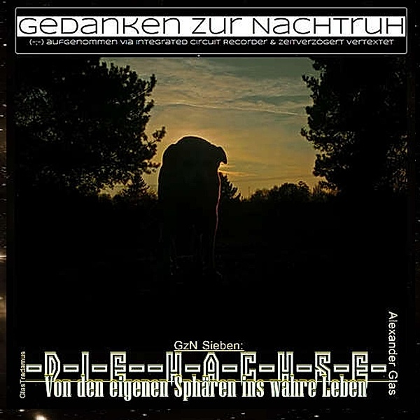 GzN Sieben: Die Hachse / GzN Bd.7, Alexander Glas, Tradamus Glas