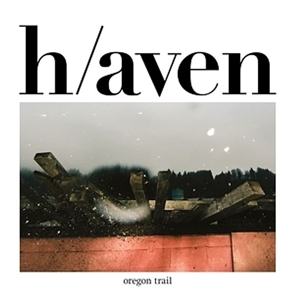 H/Aven (Vinyl), Oregon Trail