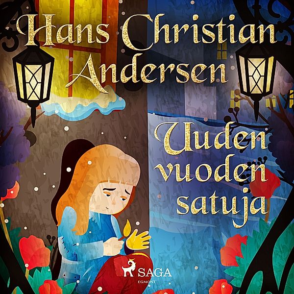 H. C. Andersenin tarinoita - Uuden vuoden satuja, H.C. Andersen