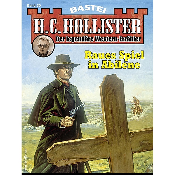 H. C. Hollister 30 / H.C. Hollister Bd.30, H. C. Hollister