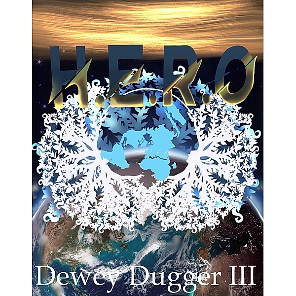 H.E.R.O Chapter 1, Dewey Dugger