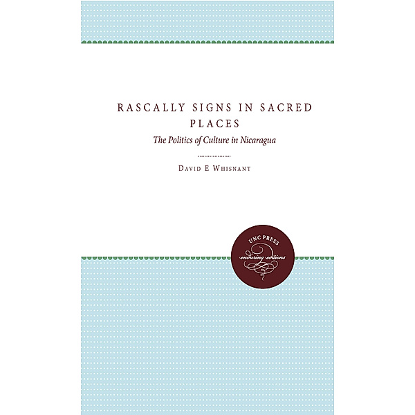 H. Eugene and Lillian Youngs Lehman Series: Rascally Signs in Sacred Places, David E. Whisnant