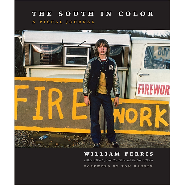 H. Eugene and Lillian Youngs Lehman Series: The South in Color, William Ferris