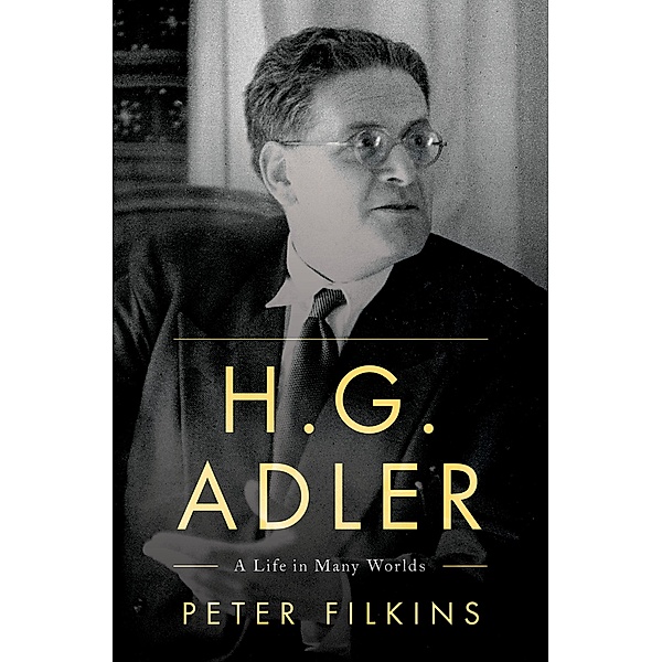 H. G. Adler, Peter Filkins
