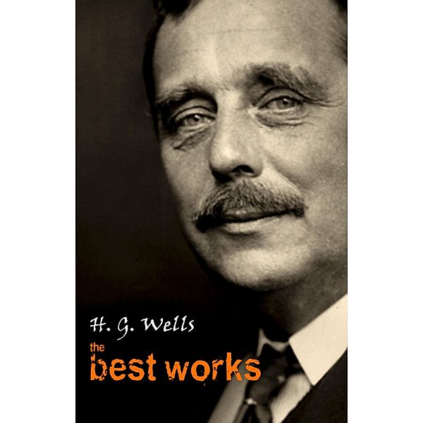 H. G. Wells: The Best Works / Pandora's Box, Wells H. G. Wells