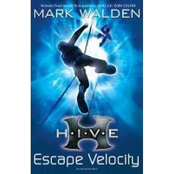 H.I.V.E. 3: Escape Velocity, Mark Walden