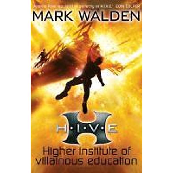 H.I.V.E. (Higher Institute of Villainous Education), Mark Walden