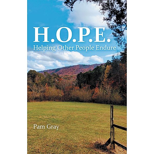 H.O.P.E., Pam Gray