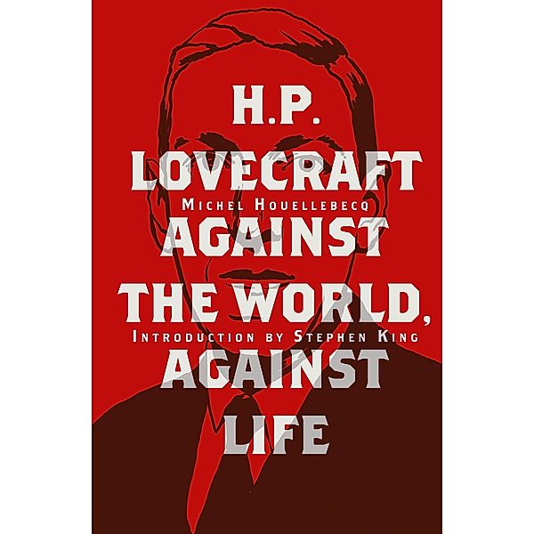 H. P. Lovecraft, Michel Houellebecq