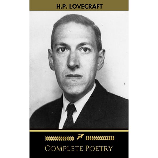 H.P. Lovecraft: Complete Poetry (Golden Deer Classics), H. P. Lovecraft, Golden Deer Classics