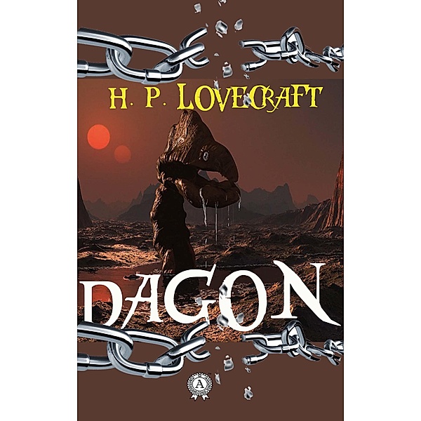 H. P. Lovecraft - Dagon, H. P. Lovecraft