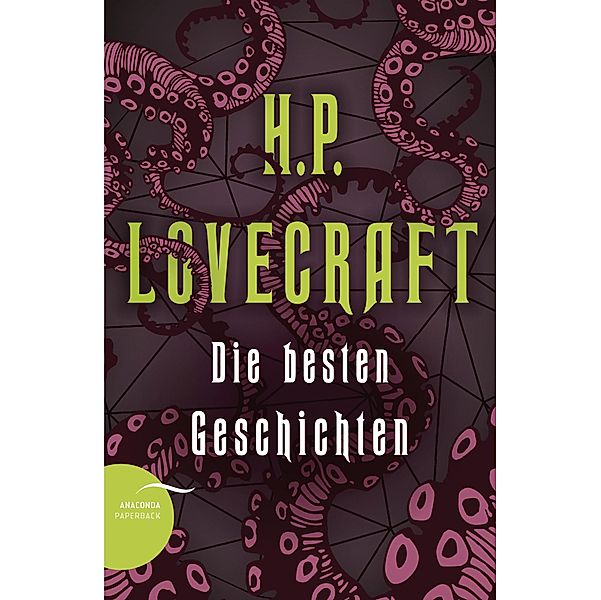 H. P. Lovecraft - Die besten Geschichten, H. P. Lovecraft