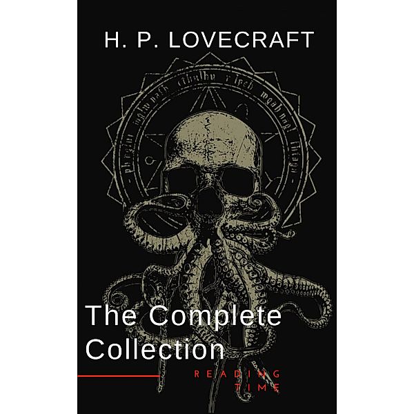 H. P. Lovecraft: The Complete Collection, H. P. Lovecraft, Reading Time
