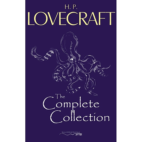 H. P. Lovecraft: The Complete Collection / HP Lovecraft, Lovecraft H. P. Lovecraft