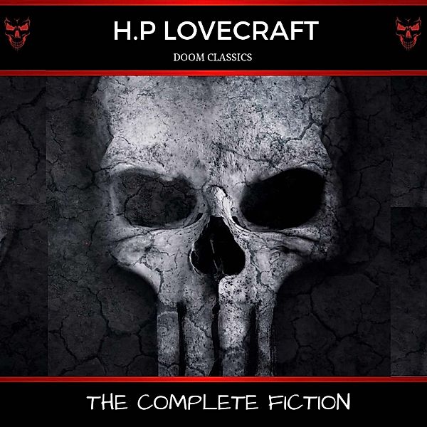 H. P. Lovecraft: The Complete Fiction, H.P Lovecraft