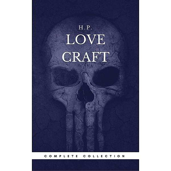 H. P. Lovecraft: The Complete Fiction (Book Center) (The Greatest Writers of All Time), H. P. Lovecraft