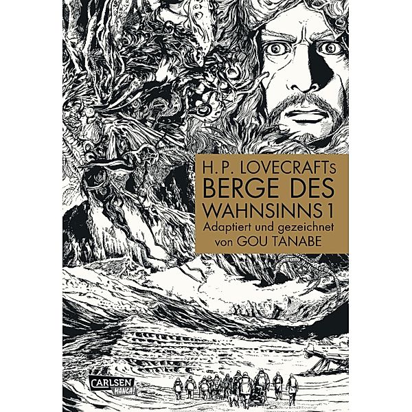 H.P. Lovecrafts Berge des Wahnsinns: E-Manga: H.P. Lovecrafts Berge des Wahnsinns, Teil 1 von 4 / H.P. Lovecrafts Berge des Wahnsinns Bd.1, Gou Tanabe