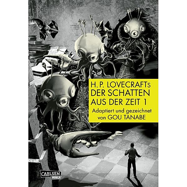 H.P. Lovecrafts Der Schatten aus der Zeit, Teil 1 von 2, Gou Tanabe