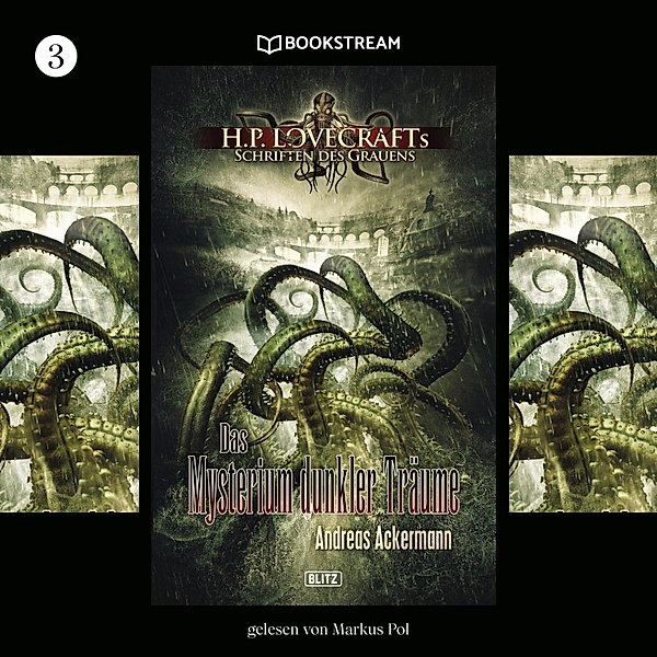 H. P. Lovecrafts Schriften des Grauens - 3 - Das Mysterium dunkler Träume, H. P. Lovecraft, Andreas Ackermann