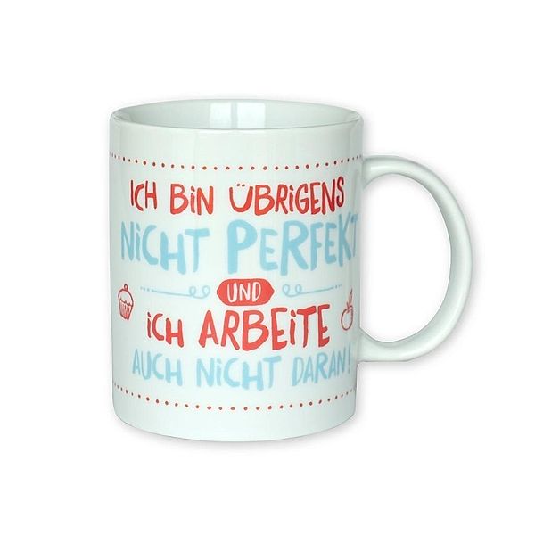 H:)PPYlife Tasse Ich bin übrigens nicht perfekt und ich arb