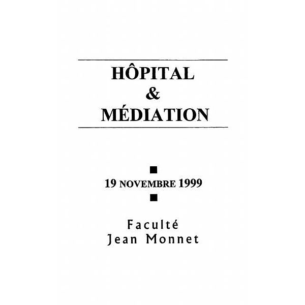 H?&quote;PITAL ET MEDIATION / Hors-collection, Collectif