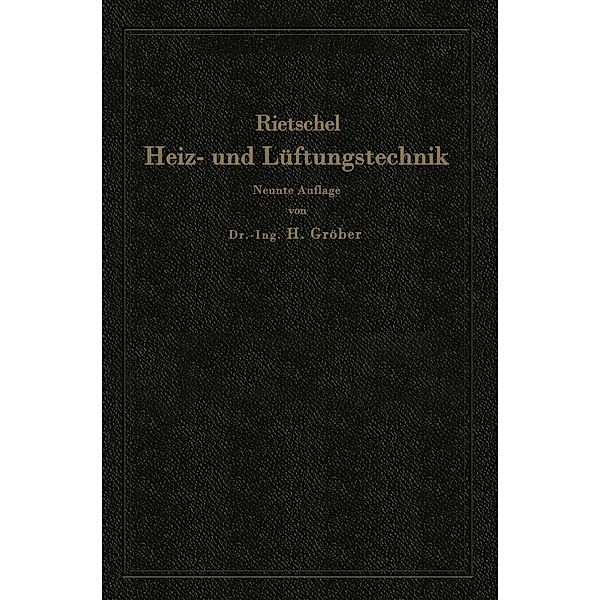 H. Rietschels Leitfaden der Heiz- und Lüftungstechnik, Hermann Rietschel, Heinrich Gröber