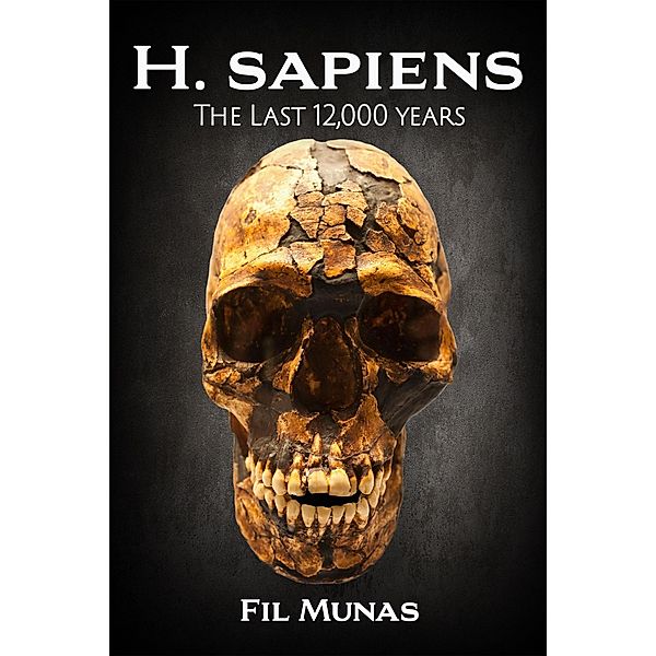 H. sapiens: The Last 12,000 Years, Fil Munas