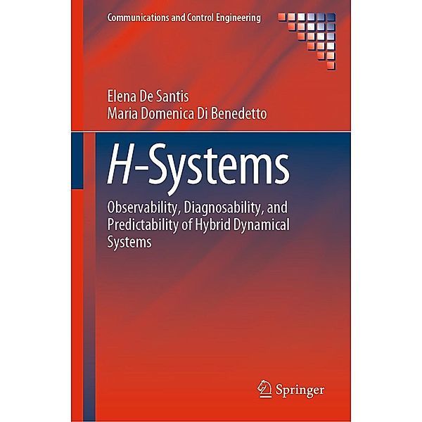 H-Systems / Communications and Control Engineering, Elena De Santis, Maria Domenica Di Benedetto