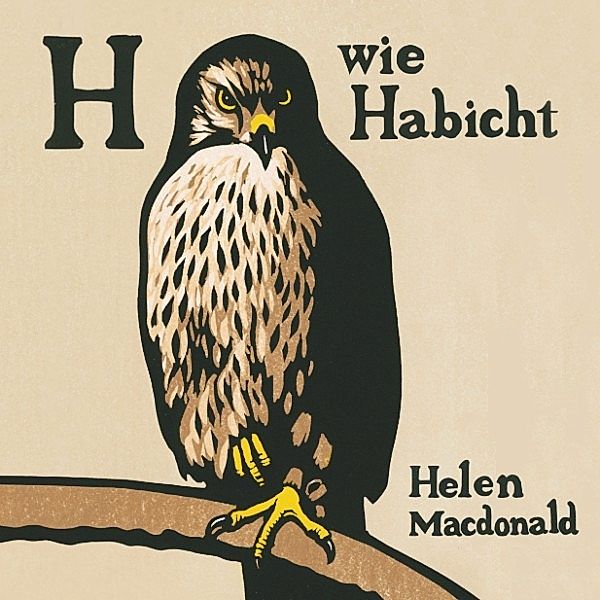 H wie Habicht, Helen Macdonald