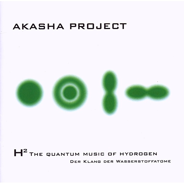 H2-The Quantum Music Of Hydrogen, Akasha Project