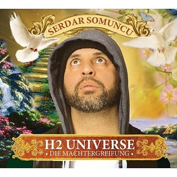 H2 Universe - Die Machtergreifung, 1 Audio-CD, Serdar Somuncu