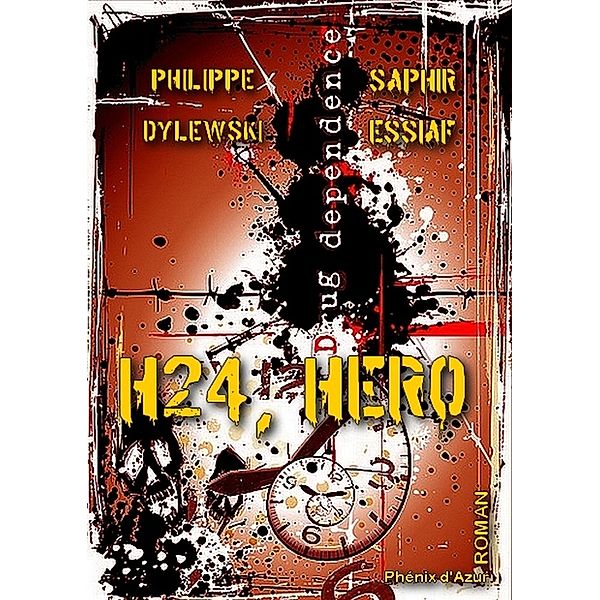 H24 héro, Philippe Dylewski, Saphir Essiaf