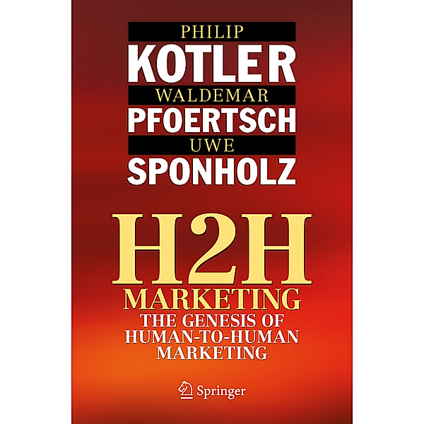 H2H Marketing, Philip Kotler, Waldemar Pfoertsch, Uwe Sponholz